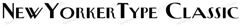 NewYorkerType Classic Regular字体转换